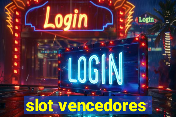 slot vencedores