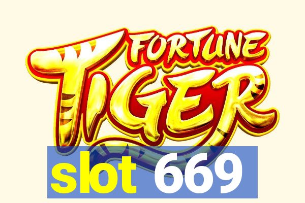 slot 669