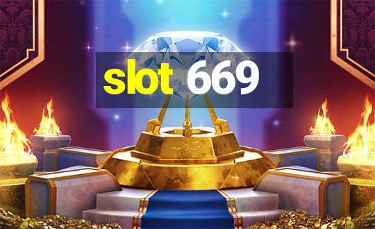 slot 669