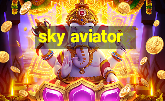 sky aviator