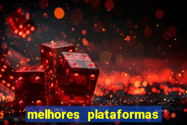 melhores plataformas para jogar