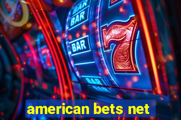 american bets net