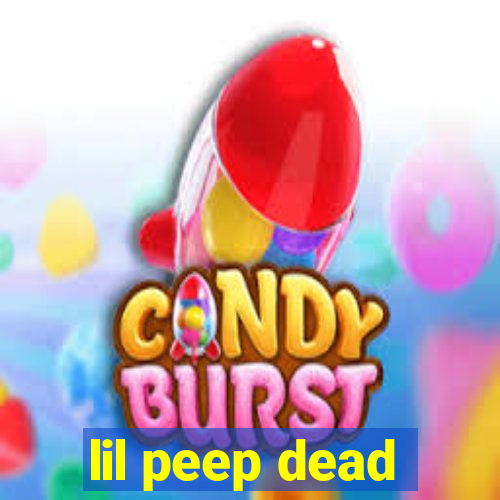 lil peep dead