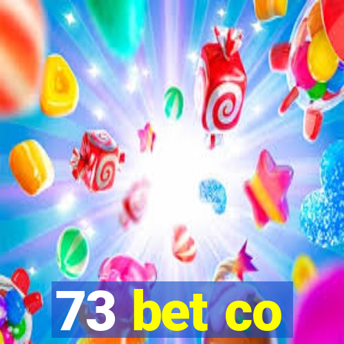 73 bet co