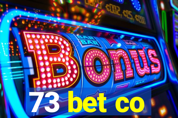 73 bet co