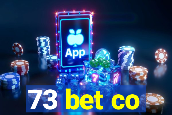 73 bet co