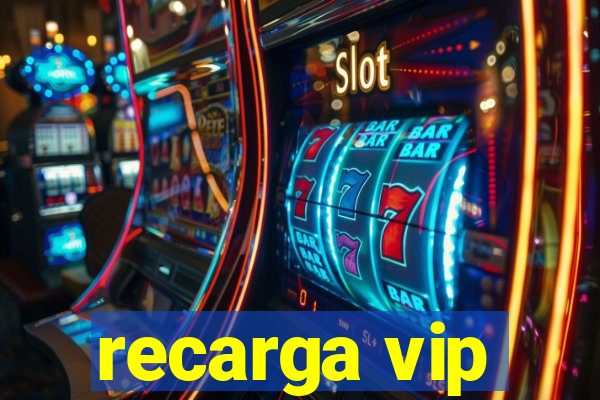 recarga vip