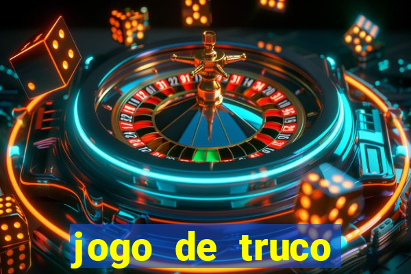 jogo de truco grátis 360