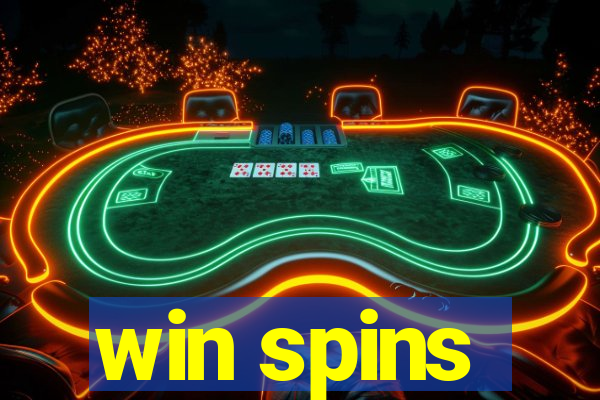 win spins