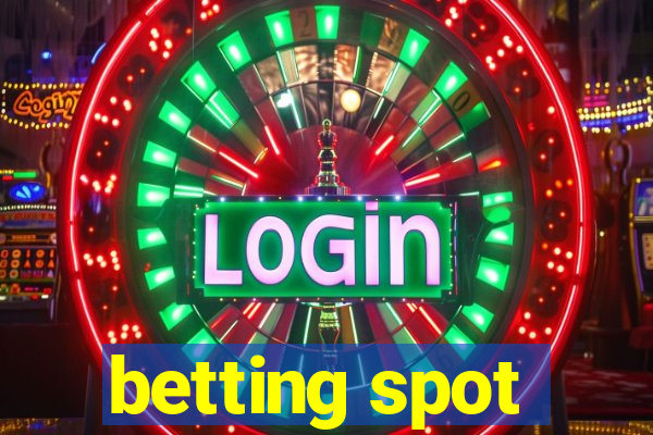 betting spot