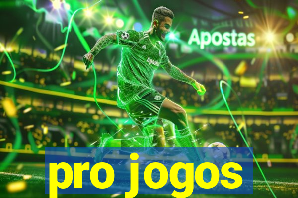 pro jogos