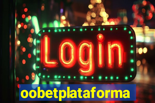 oobetplataforma