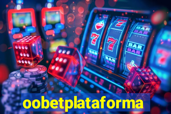 oobetplataforma