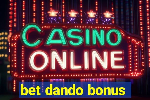 bet dando bonus