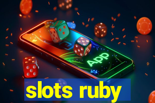 slots ruby