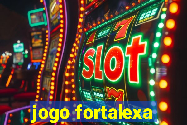 jogo fortalexa