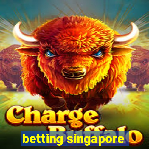 betting singapore