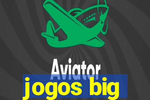 jogos big