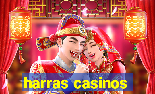 harras casinos