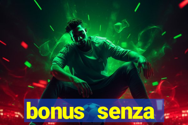 bonus senza deposito star casino