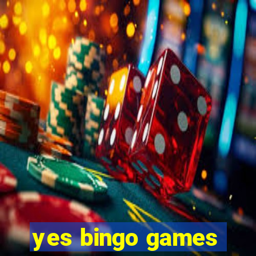 yes bingo games