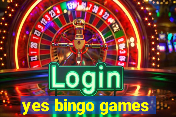 yes bingo games