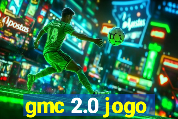 gmc 2.0 jogo