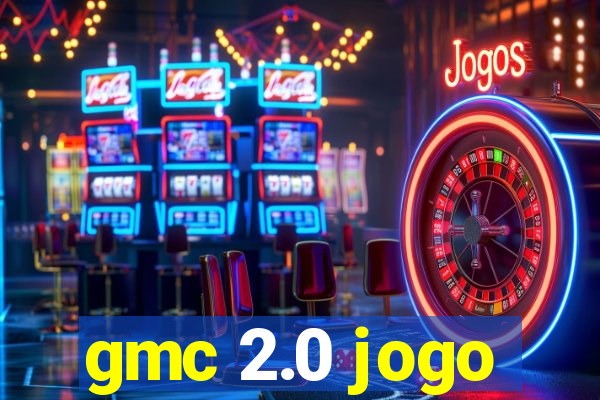 gmc 2.0 jogo