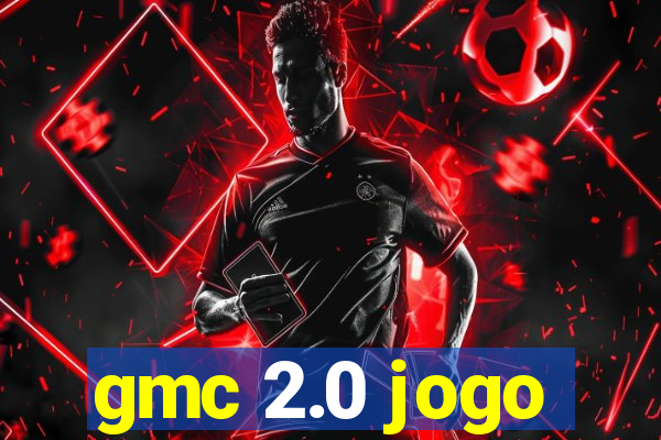 gmc 2.0 jogo