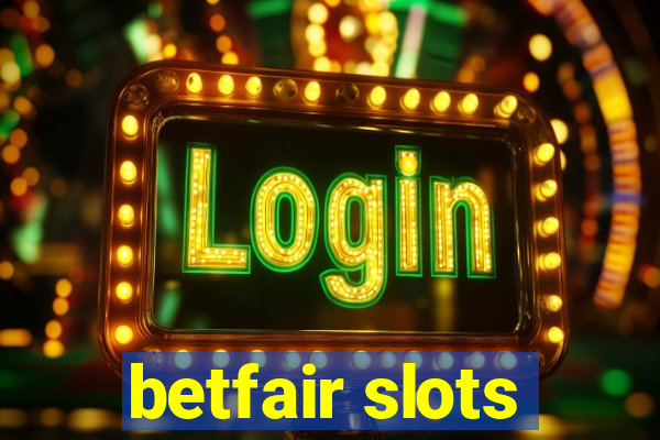 betfair slots