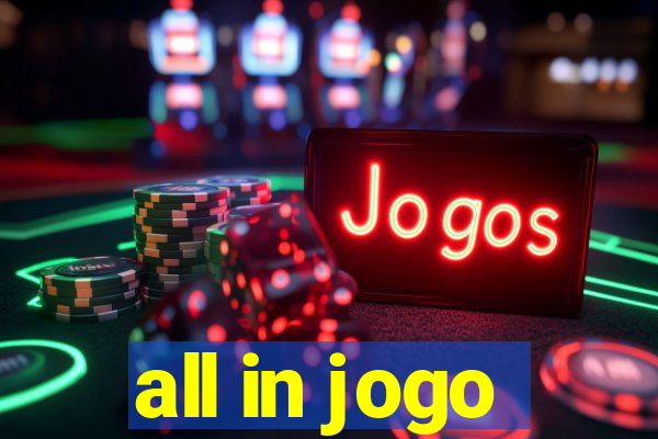 all in jogo