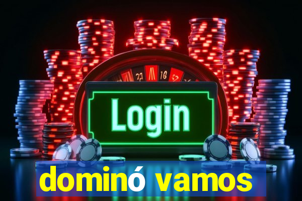 dominó vamos