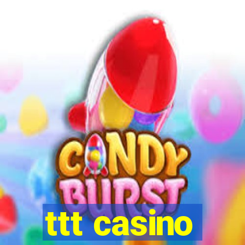 ttt casino