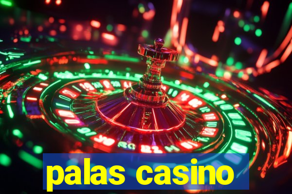 palas casino