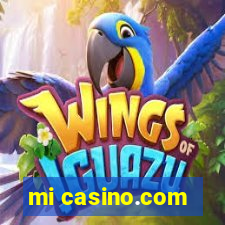 mi casino.com