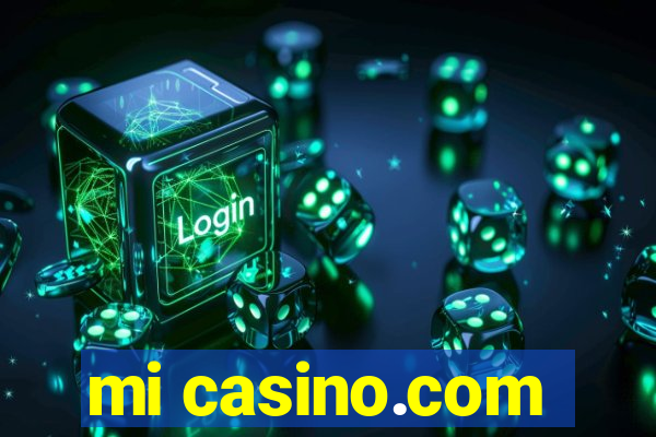 mi casino.com