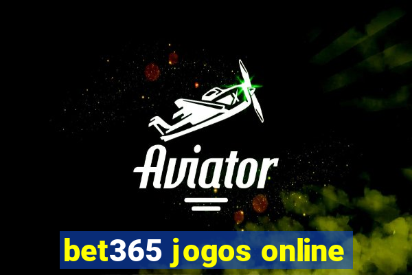 bet365 jogos online