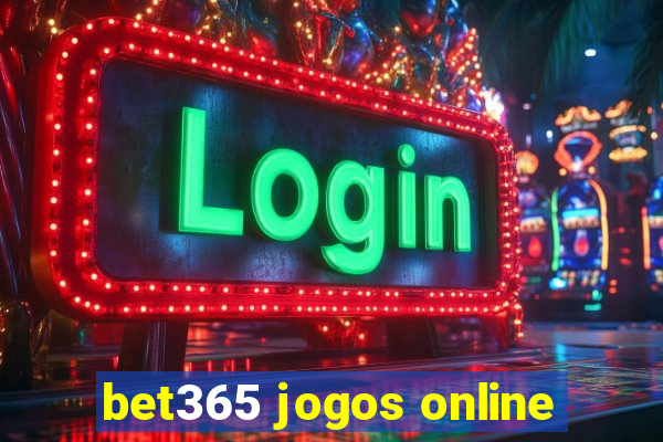 bet365 jogos online