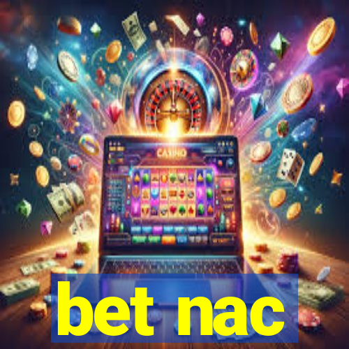 bet nac