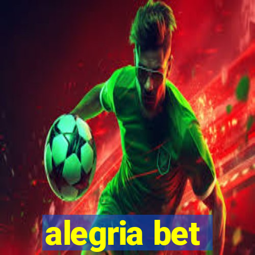 alegria bet