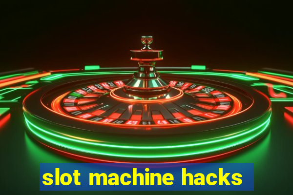 slot machine hacks