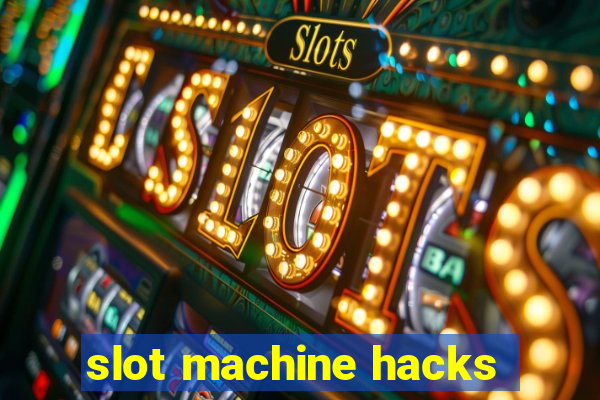 slot machine hacks