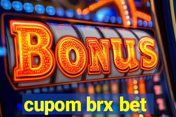 cupom brx bet