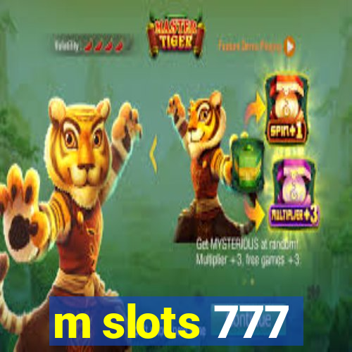 m slots 777