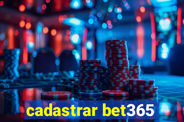 cadastrar bet365