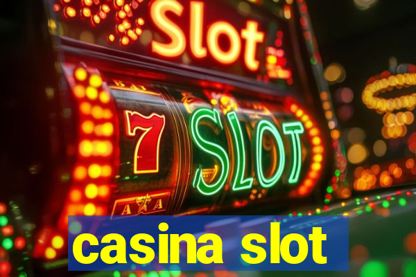 casina slot