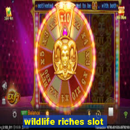 wildlife riches slot