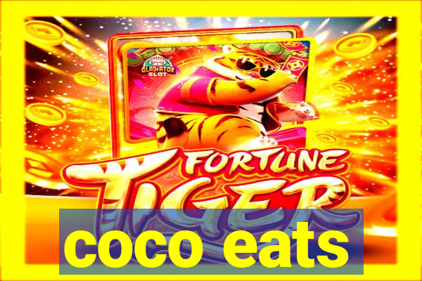 coco eats