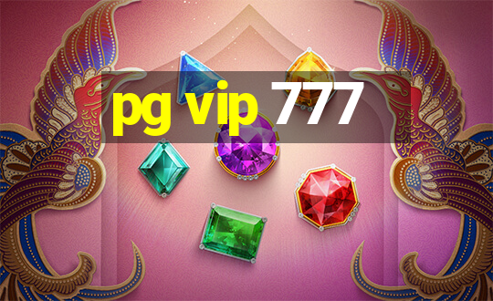 pg vip 777