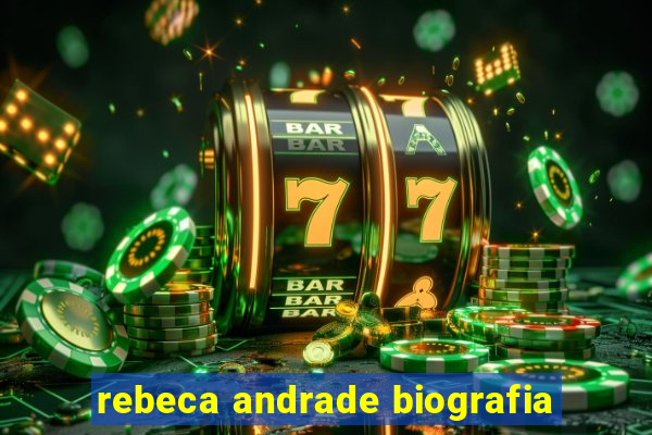 rebeca andrade biografia